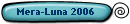 Mera-Luna 2006